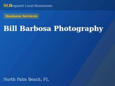 Bill Barbosa Photography — Business Services in North Palm Beach, FL