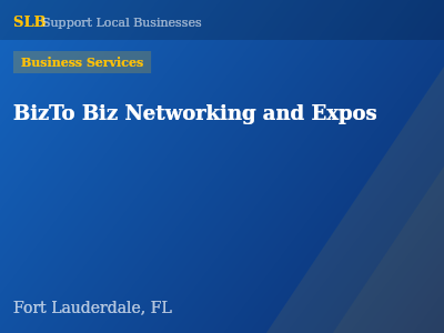 BizTo Biz Networking and Expos — Business Services in Fort Lauderdale, FL