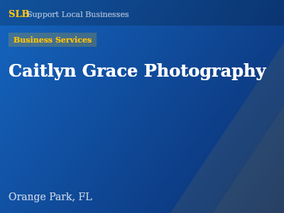 Caitlyn Grace Photography — Business Services in Orange Park, FL