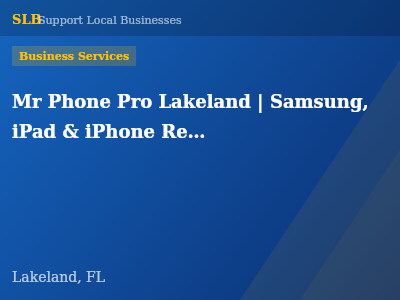 Mr Phone Pro Lakeland | Samsung, iPad & iPhone Repair | Computer, Game Console, Xbox & Ps5 Repair — Business Services in Lakeland, FL