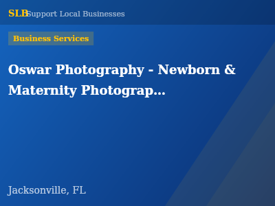 Oswar Photography - Newborn & Maternity Photographer — Business Services in Jacksonville, FL