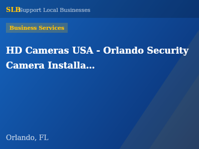 HD Cameras USA - Orlando Security Camera Installation Company — Business Services in Orlando, FL