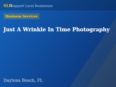 Just A Wrinkle In Time Photography — Business Services in Daytona Beach, FL
