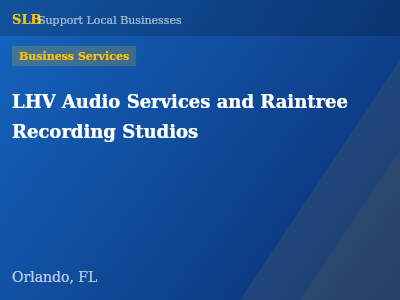 LHV Audio Services and Raintree Recording Studios — Business Services in Orlando, FL