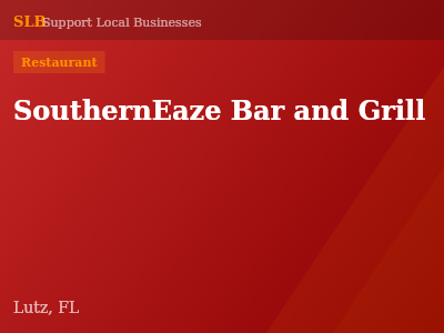SouthernEaze Bar and Grill — Restaurant in Lutz, FL