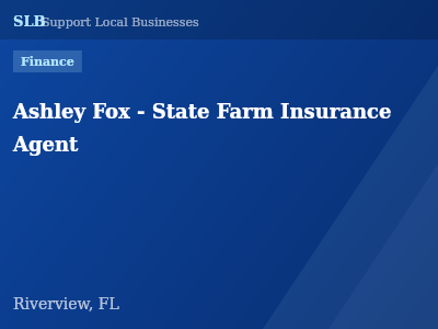 Ashley Fox - State Farm Insurance Agent — Finance in Riverview, FL