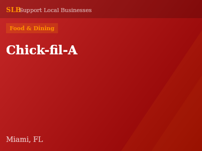 Chick-fil-A — Food & Dining in Miami, FL