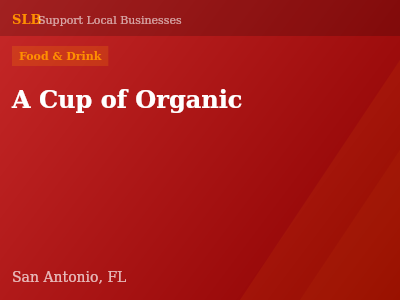 A Cup of Organic — Food & Drink in San Antonio, FL