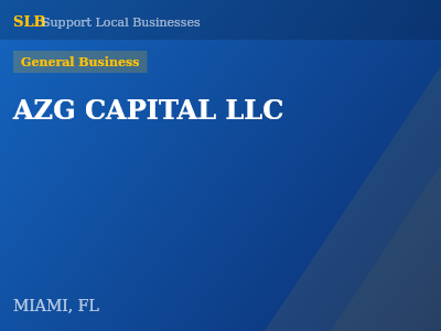 AZG CAPITAL LLC — General Business in MIAMI, FL