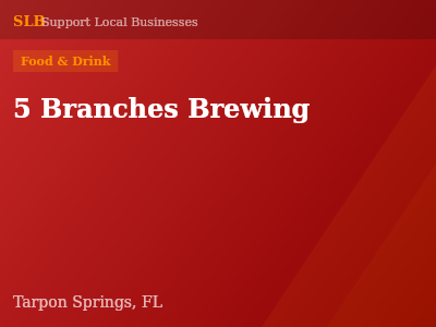 5 Branches Brewing — Food & Drink in Tarpon Springs, FL