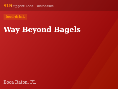 Way Beyond Bagels — food-drink in Boca Raton, FL