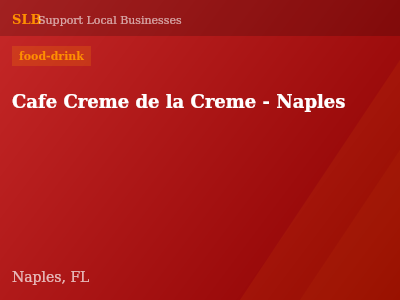 Cafe Creme de la Creme - Naples — food-drink in Naples, FL