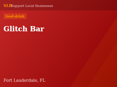 Glitch Bar — food-drink in Fort Lauderdale, FL