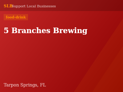 5 Branches Brewing — food-drink in Tarpon Springs, FL