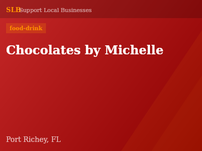 Chocolates by Michelle — food-drink in Port Richey, FL