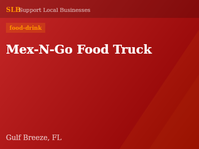 Mex-N-Go Food Truck — food-drink in Gulf Breeze, FL