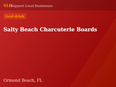 Salty Beach Charcuterie Boards — food-drink in Ormond Beach, FL
