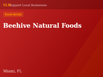 Beehive Natural Foods — food-drink in Miami, FL
