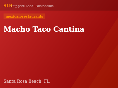 Macho Taco Cantina — mexican-restaurants in Santa Rosa Beach, FL