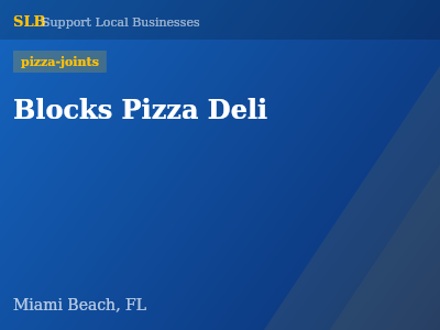 Blocks Pizza Deli — pizza-joints in Miami Beach, FL