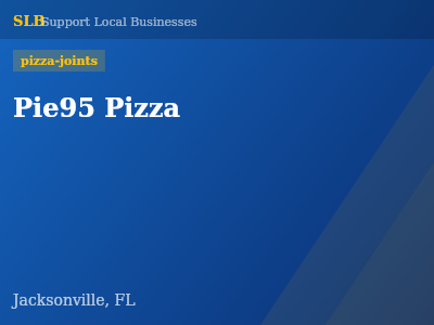 Pie95 Pizza — pizza-joints in Jacksonville, FL