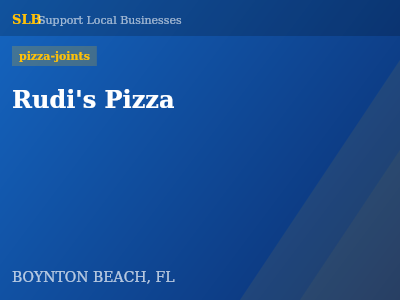 Rudi's Pizza — pizza-joints in BOYNTON BEACH, FL