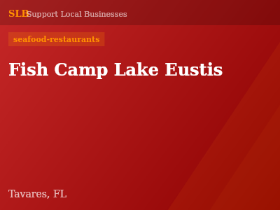 Fish Camp Lake Eustis — seafood-restaurants in Tavares, FL