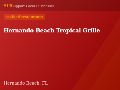 Hernando Beach Tropical Grille — seafood-restaurants in Hernando Beach, FL