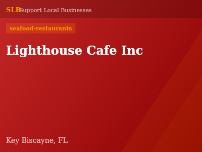 Lighthouse Cafe Inc — seafood-restaurants in Key Biscayne, FL