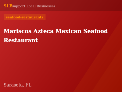 Mariscos Azteca Mexican Seafood Restaurant — seafood-restaurants in Sarasota, FL
