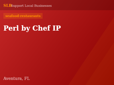 Perl by Chef IP — seafood-restaurants in Aventura, FL