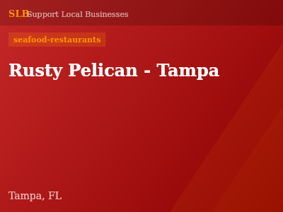 Rusty Pelican - Tampa — seafood-restaurants in Tampa, FL
