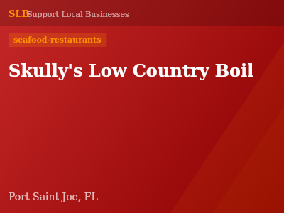 Skully's Low Country Boil — seafood-restaurants in Port Saint Joe, FL