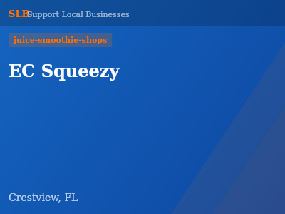 EC Squeezy — juice-smoothie-shops in Crestview, FL