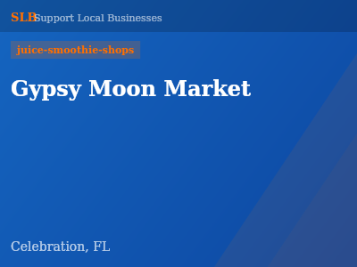 Gypsy Moon Market — juice-smoothie-shops in Celebration, FL