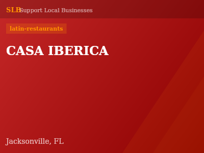 CASA IBERICA — latin-restaurants in Jacksonville, FL