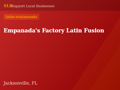 Empanada's Factory Latin Fusion — latin-restaurants in Jacksonville, FL