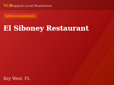 El Siboney Restaurant — latin-restaurants in Key West, FL