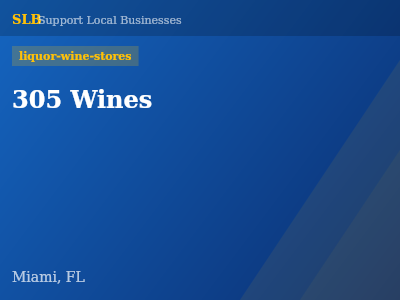 305 Wines — liquor-wine-stores in Miami, FL