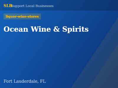 Ocean Wine & Spirits — liquor-wine-stores in Fort Lauderdale, FL