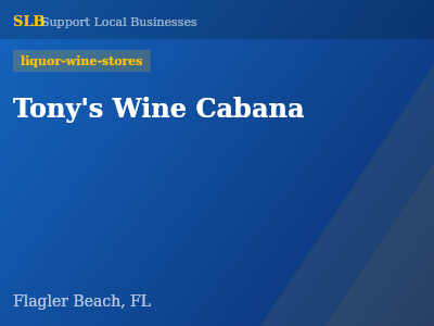Tony's Wine Cabana — liquor-wine-stores in Flagler Beach, FL