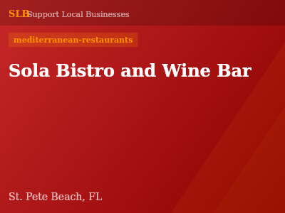 Sola Bistro and Wine Bar — mediterranean-restaurants in St. Pete Beach, FL