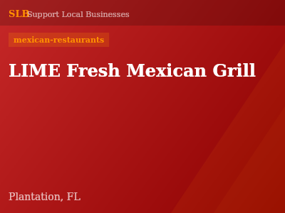 LIME Fresh Mexican Grill — mexican-restaurants in Plantation, FL