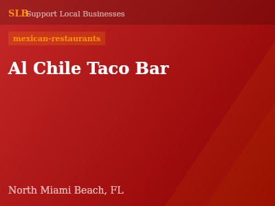 Al Chile Taco Bar — mexican-restaurants in North Miami Beach, FL