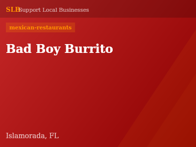 Bad Boy Burrito — mexican-restaurants in Islamorada, FL