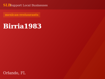 Birria1983 — mexican-restaurants in Orlando, FL