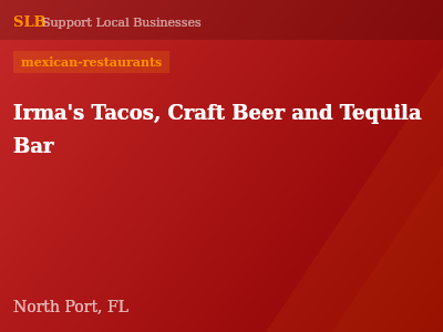 Irma's Tacos, Craft Beer and Tequila Bar — mexican-restaurants in North Port, FL