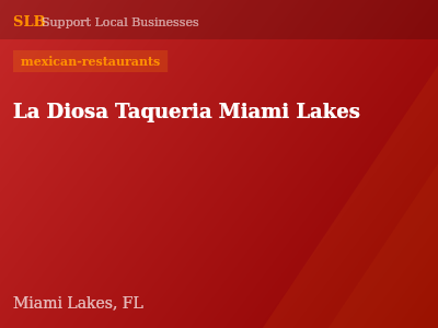 La Diosa Taqueria Miami Lakes — mexican-restaurants in Miami Lakes, FL