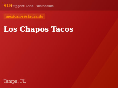 Los Chapos Tacos — mexican-restaurants in Tampa, FL