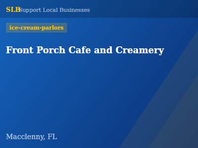 Front Porch Cafe and Creamery — ice-cream-parlors in Macclenny, FL